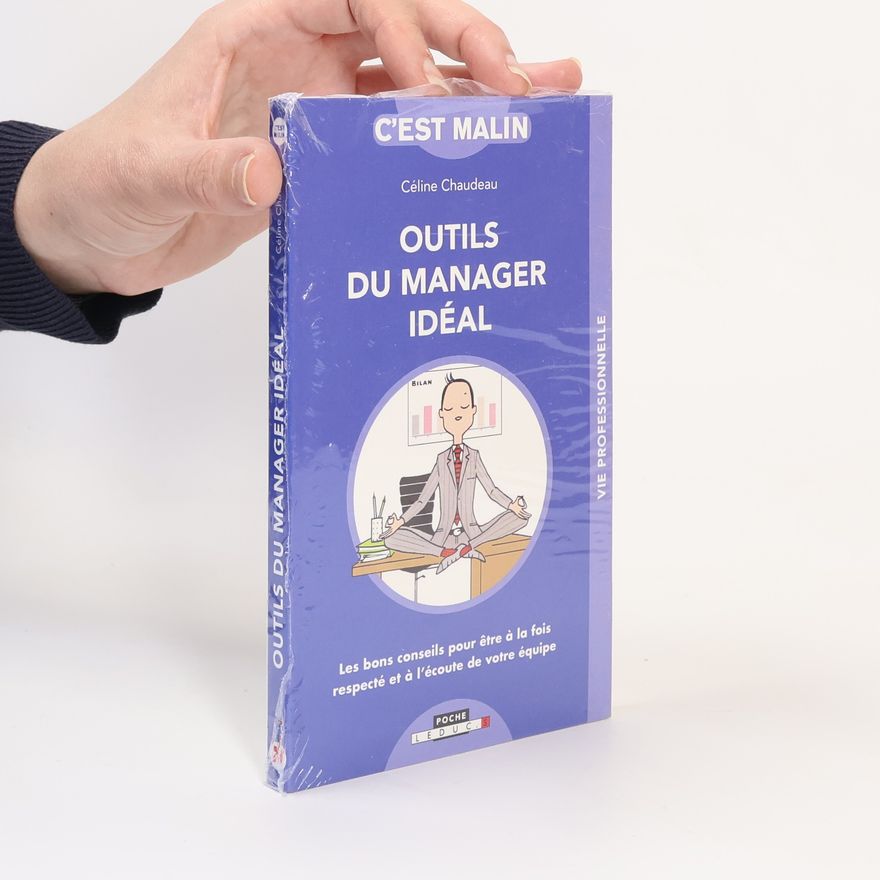 Céline Chaudeau Outils du manager idéal