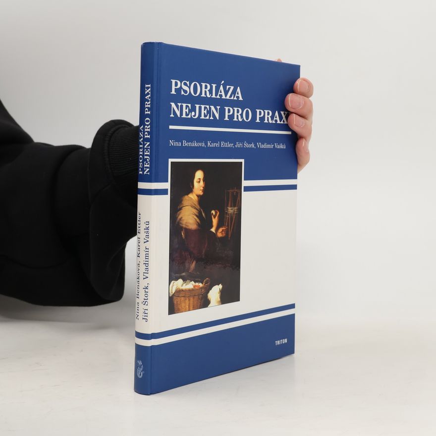 Nina Benáková Psoriáza nejen pro praxi