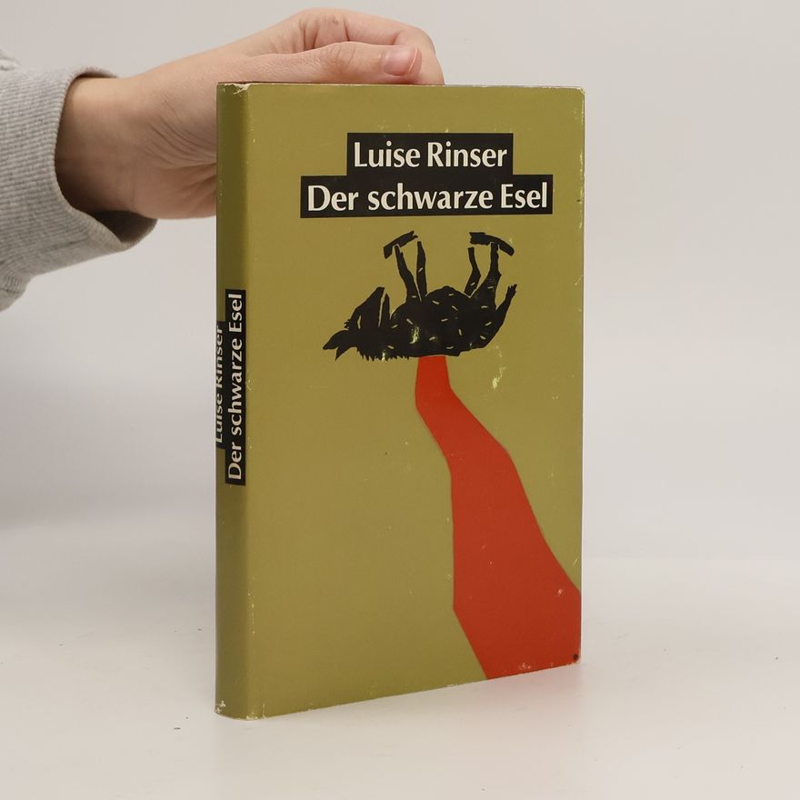 Luise Rinser Der schwarze Esel