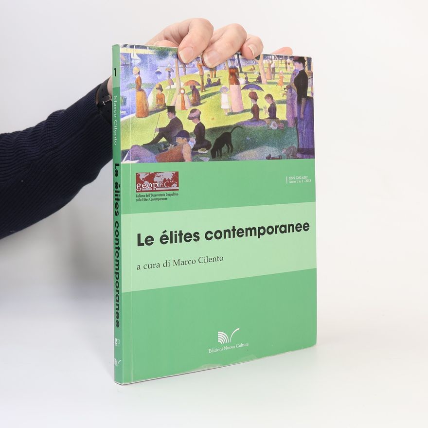 Marco Cilento Collana dell'Osservatorio Geopolitico sulle élites contemporanee - 1: Le élites contemporanee