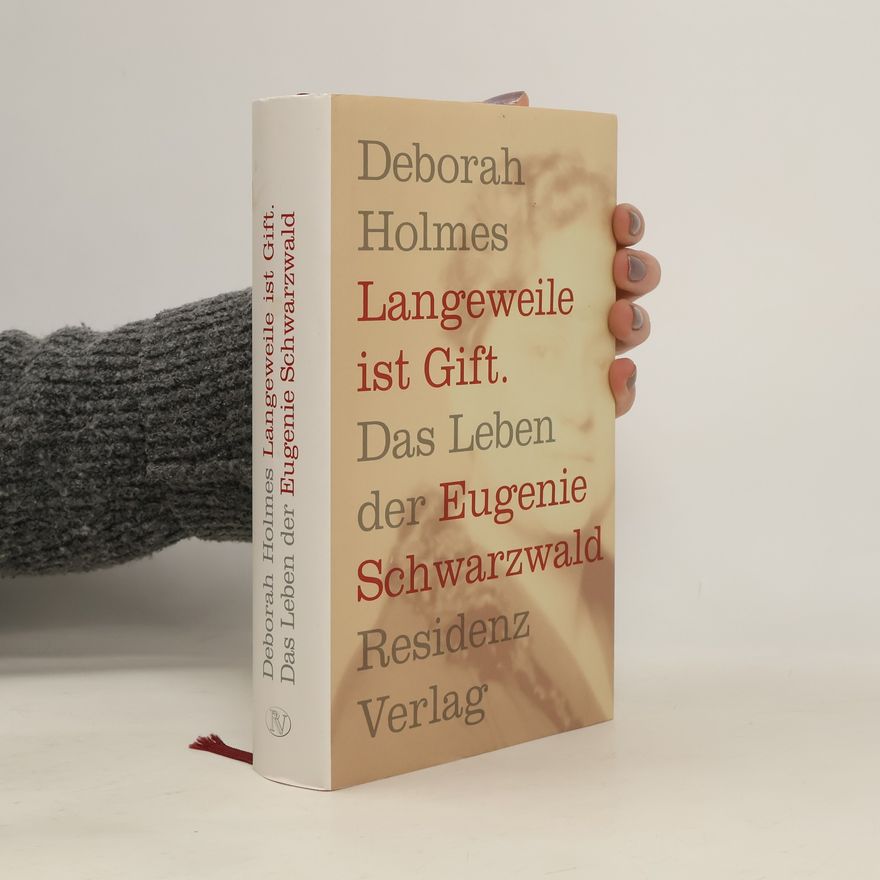 Deborah Holmes Langeweile ist Gift