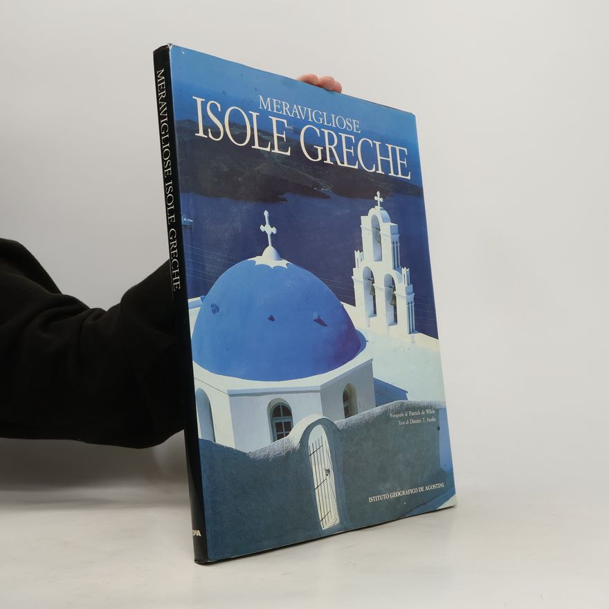 Dimitri T. Aradas Meravigliose isole greche