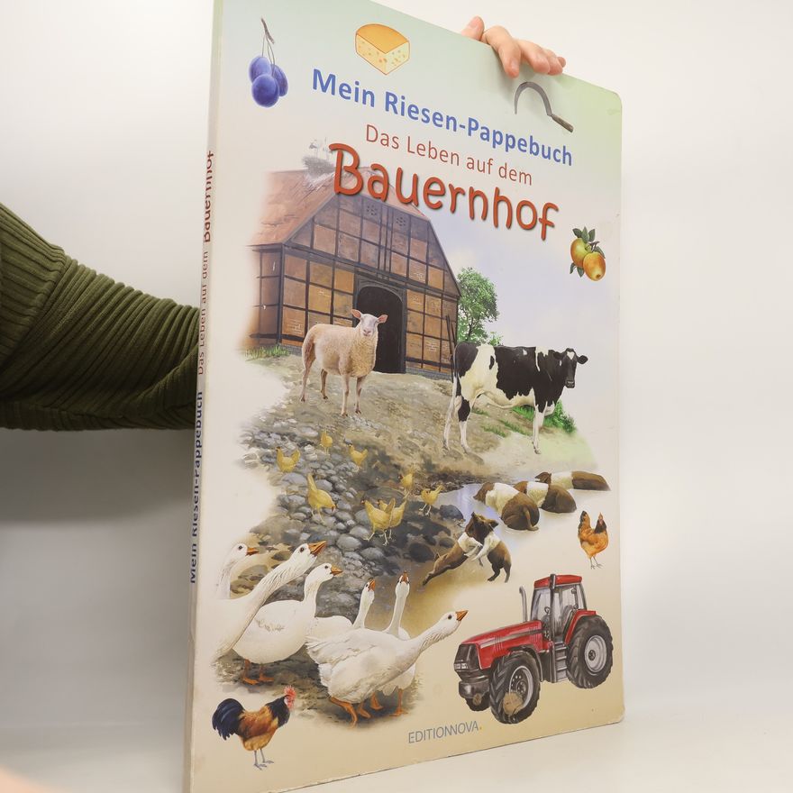 Autorenkollektiv Mein Riesen-Pappebuch: Das Leben auf dem Bauernhof