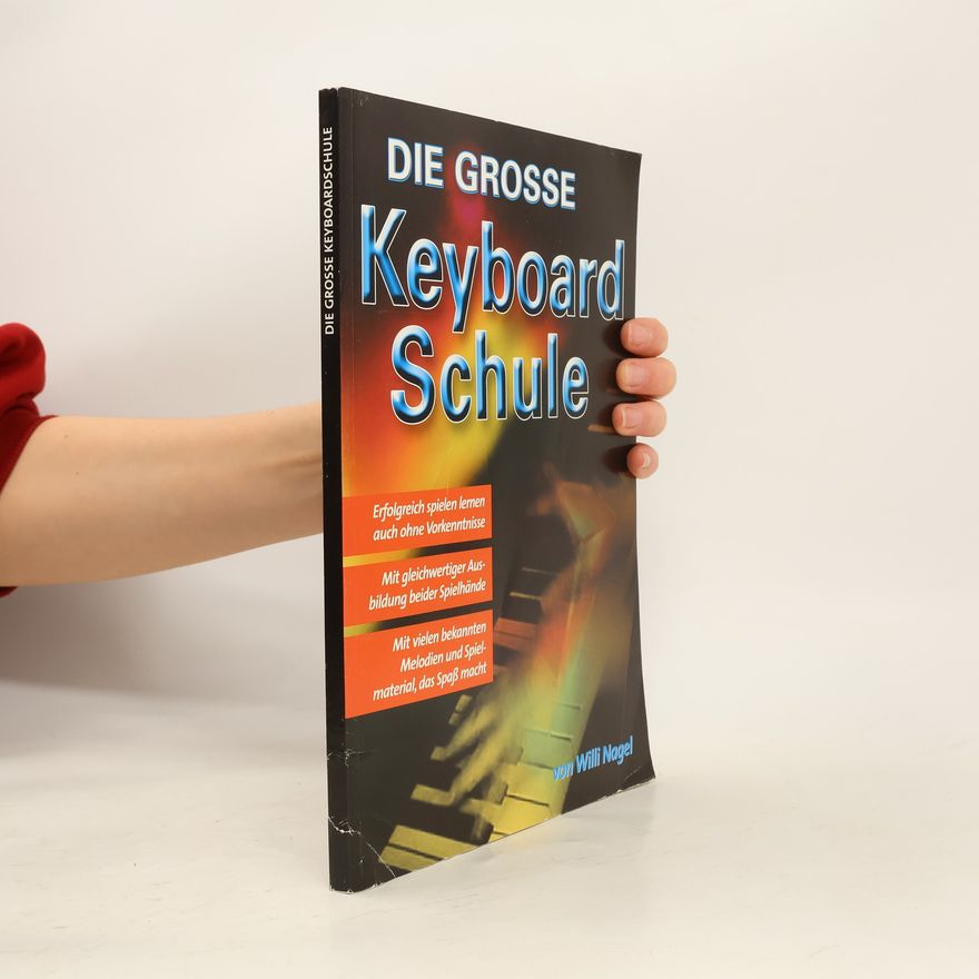 Willi Nagel Die große Keyboardschule