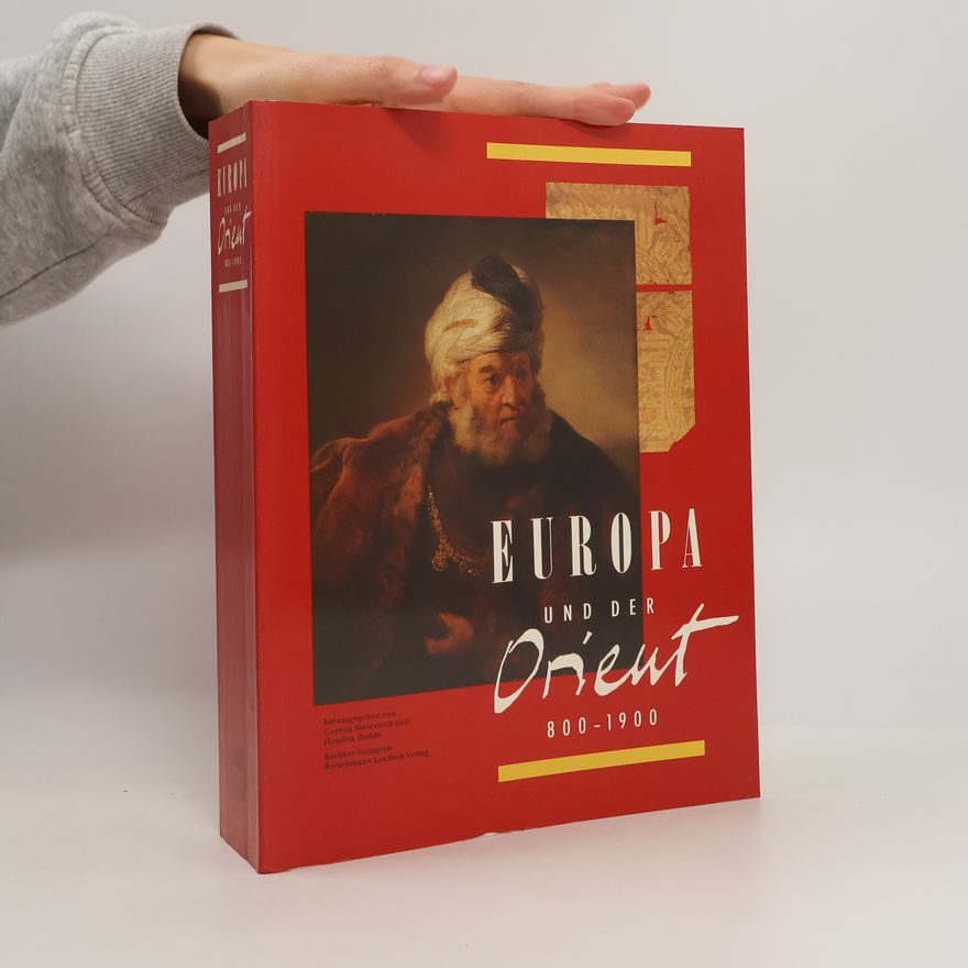 Gereon Sievernich Europa und der Orient