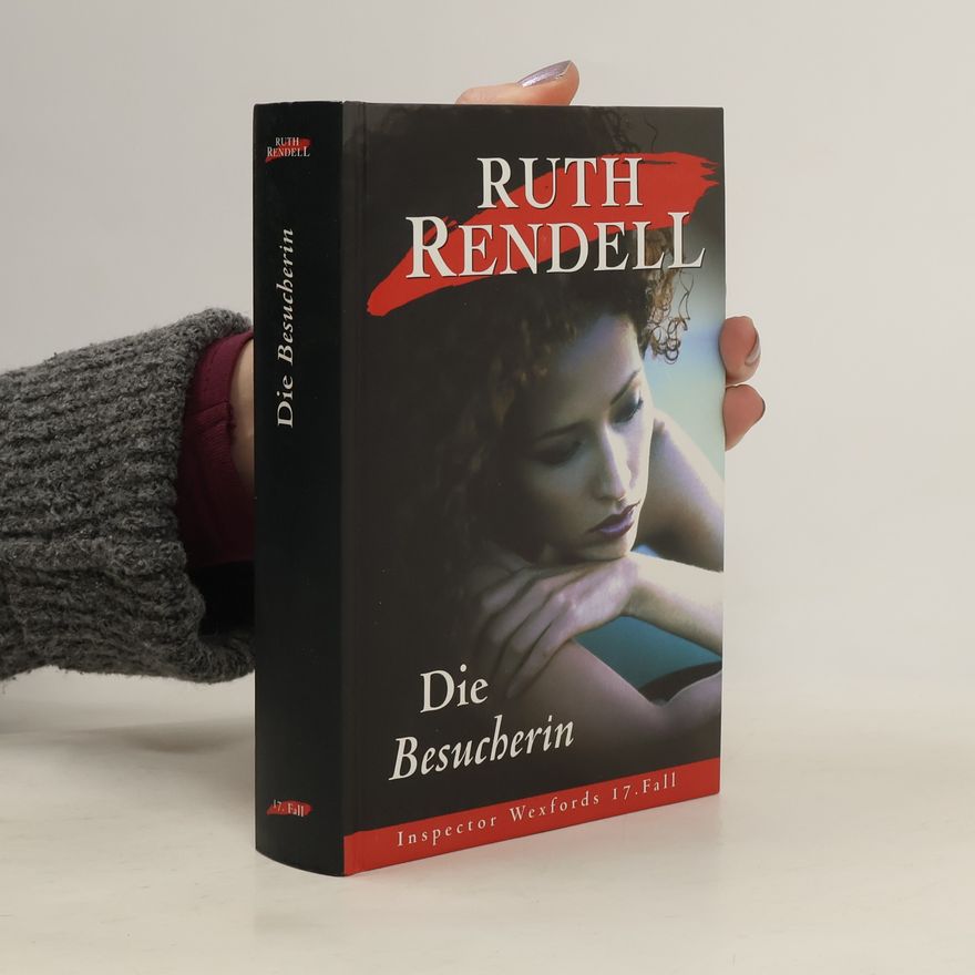 Ruth Rendell Die Besucherin