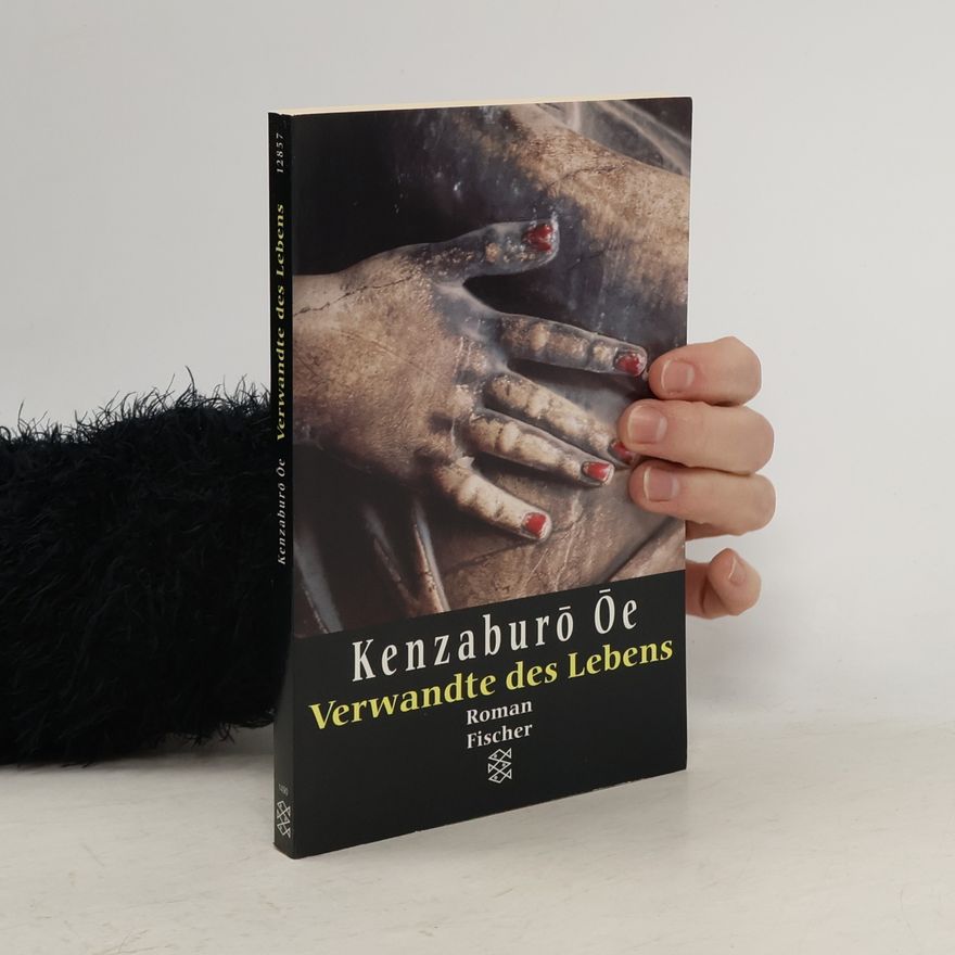 Kenzaburó Óe Verwandte des Lebens