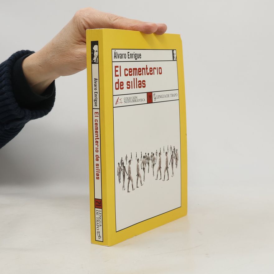 Álvaro Enrigue Colección Nueva Biblioteca - 71: El cementerio de sillas