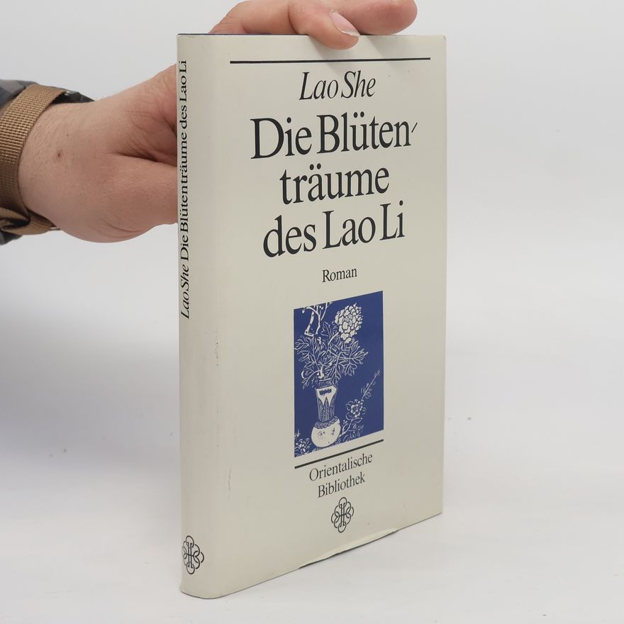 Lao She Die Blüten träume des Lao Li