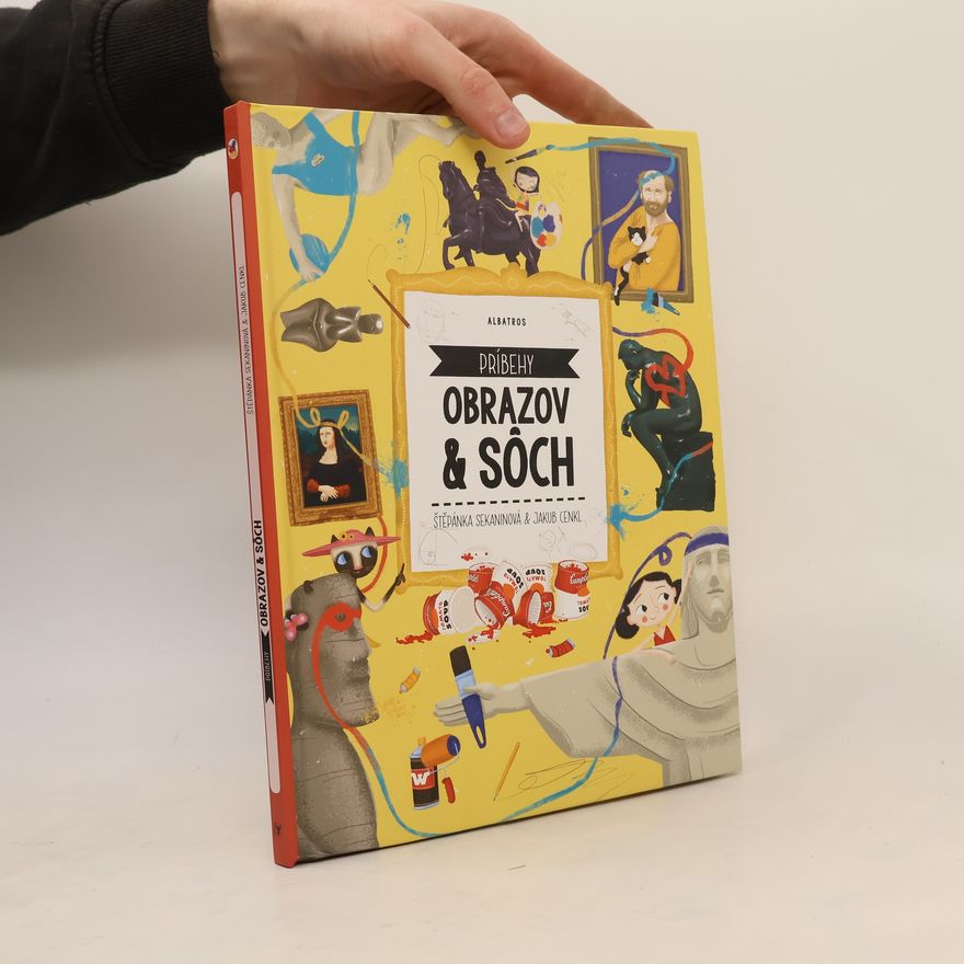 Štěpánka Sekaninová Príbehy obrazov a sôch