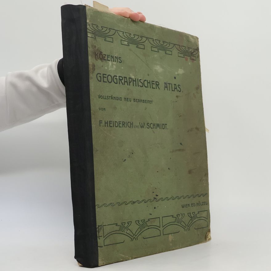 Wilhelm Schmidt Kozenns Geographischer Atlas für Mittelschulen