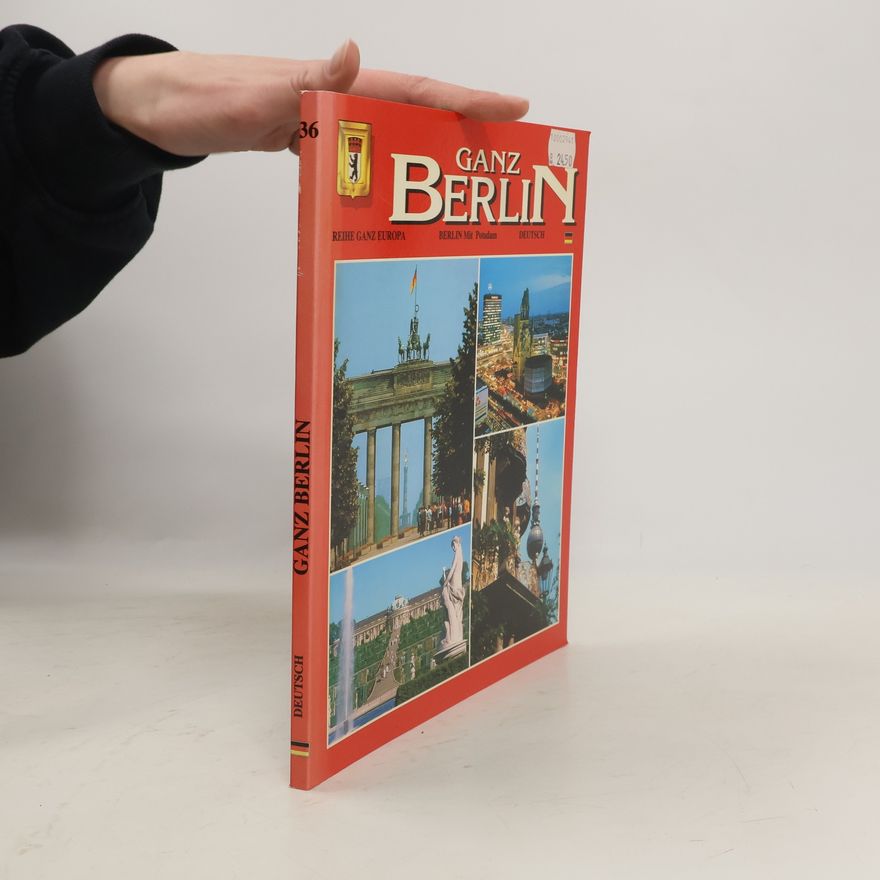 Gerald Jung Ganz Berlin mit Potsdam