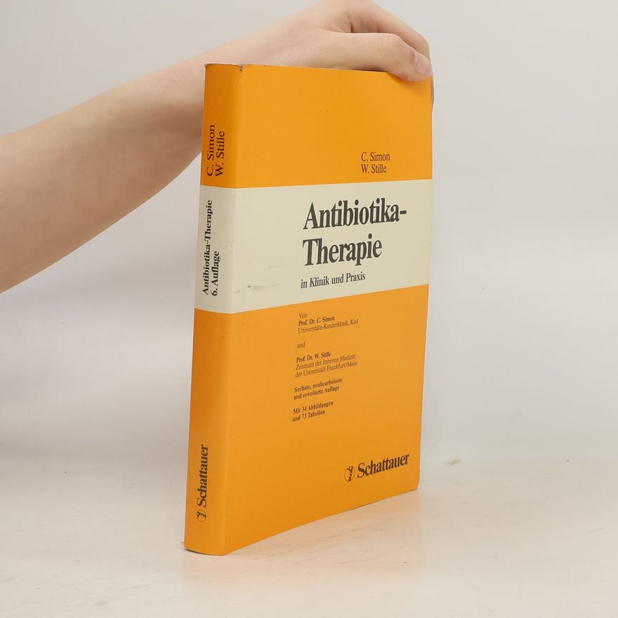Wolfgang Stille Antibiotika-Therapie in Klinik und Praxis