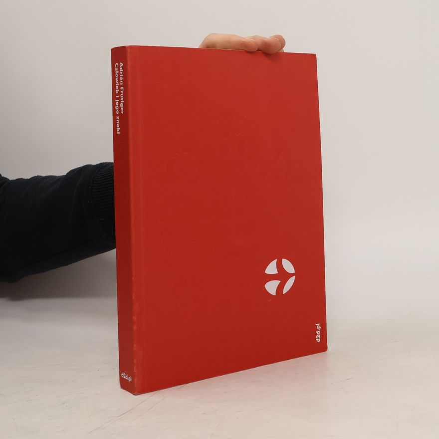 Adrian Frutiger Człowiek i jego znaki