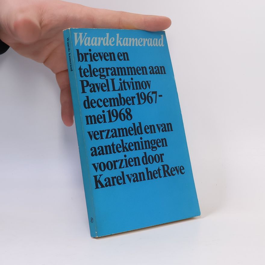 Pavel Mikhaĭlovich Litvinov Waarde kameraad