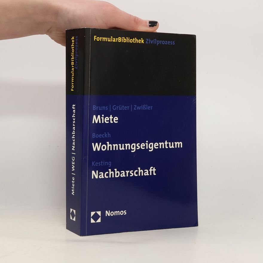 Anja Kesting Formularbibliothek Zivilprozess: Miete - Wohnungseigentum - Nachbarschaft