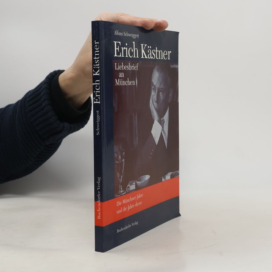 Alfons Schweiggert Erich Kästner