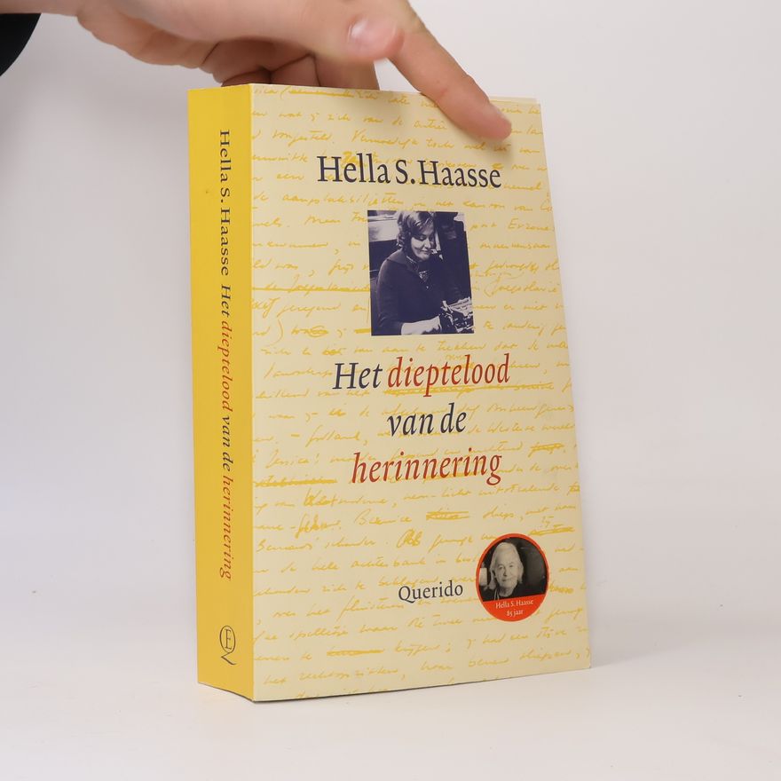 Hella Haasse Het dieptelood van de herinnering