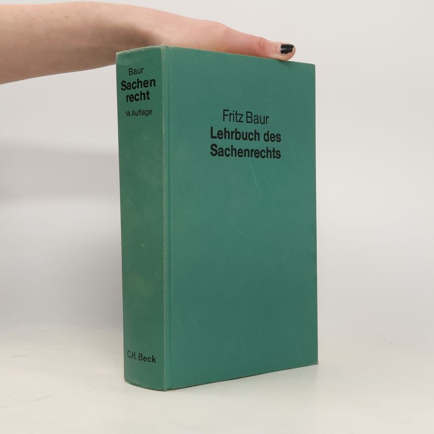 Fritz Baur Lehrbuch des Sachenrechts