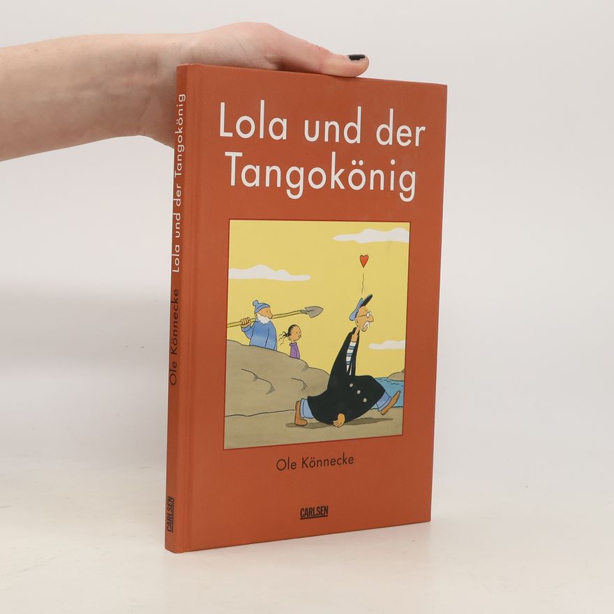 Ole Könnecke Lola und der Tangokönig