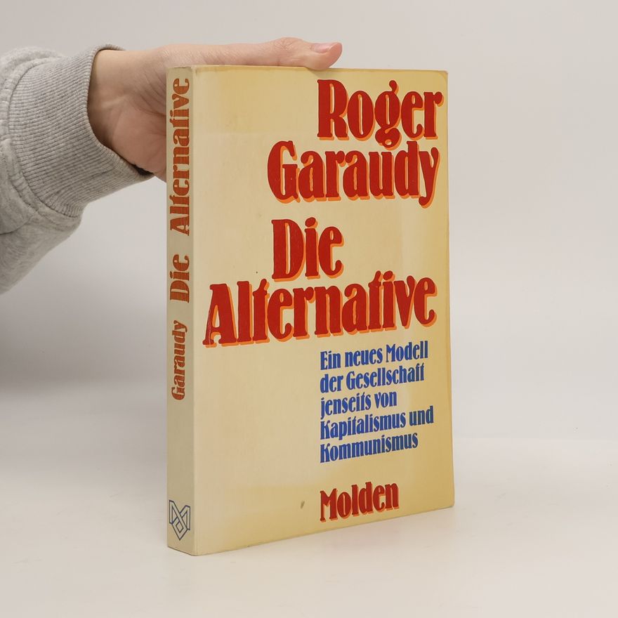 Roger Garaudy Die Alternative
