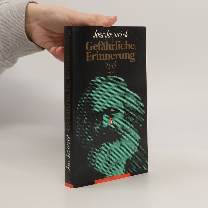 Jože Javoršek Gefährliche Erinnerung