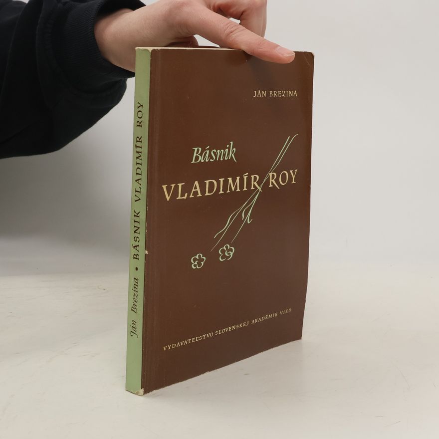 Jan Březina Básnik Vladimír Roy