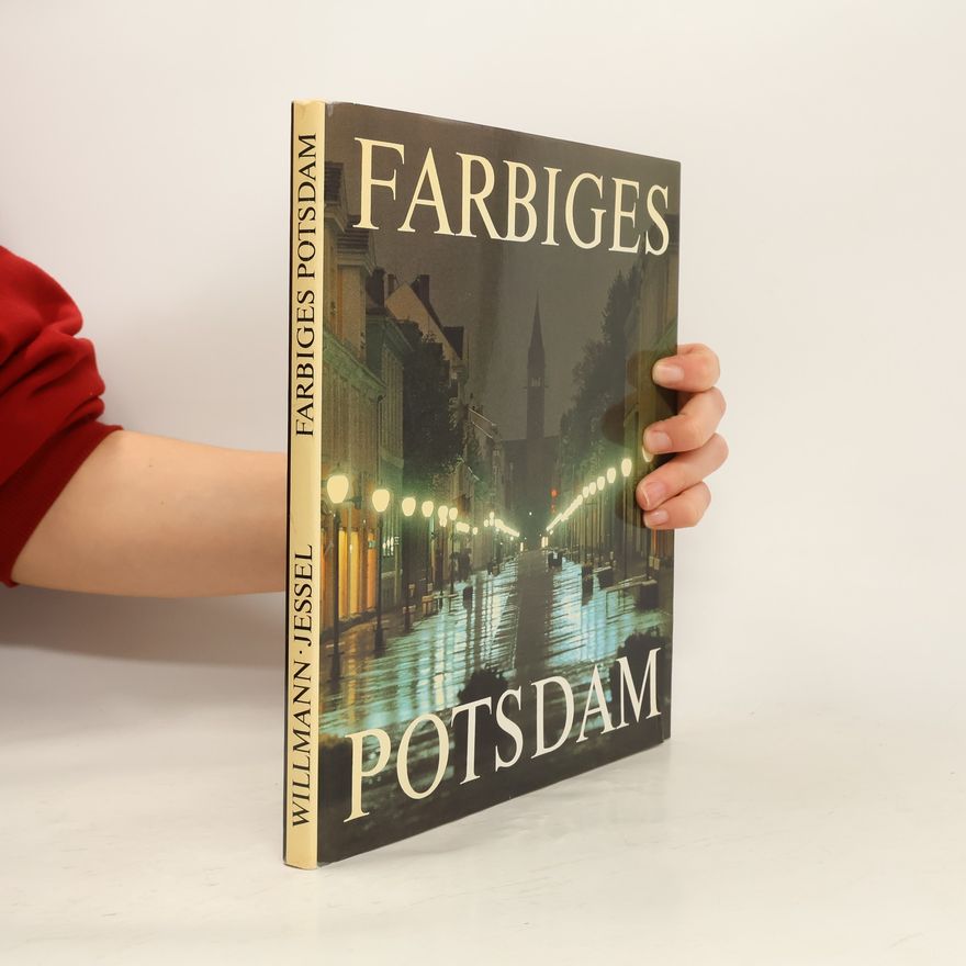 Lothar Willmann Farbiges Potsdam