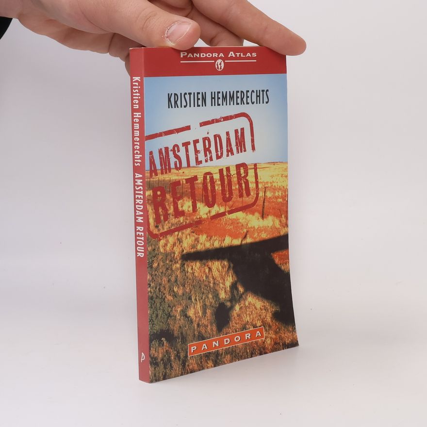 Kristien Hemmerechts Amsterdam Retour