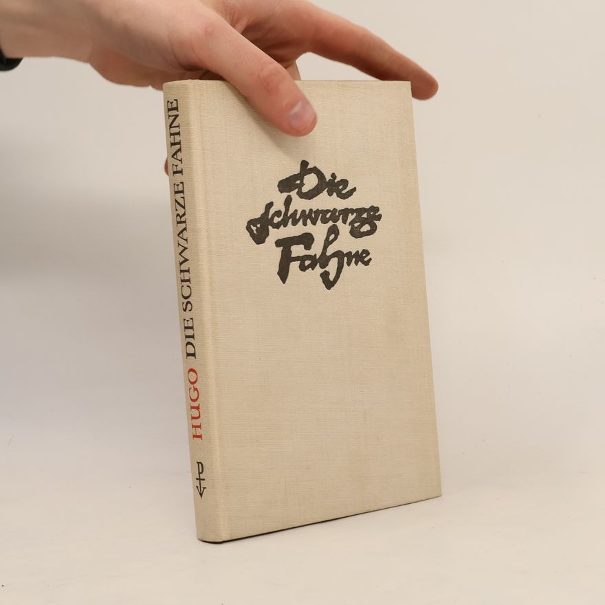 Victor Hugo Die schwarze Fahne
