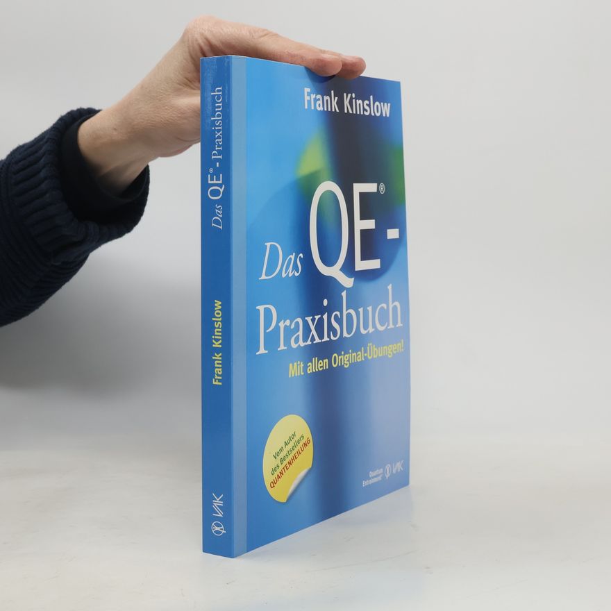 Frank Kinslow Das QE-Praxisbuch