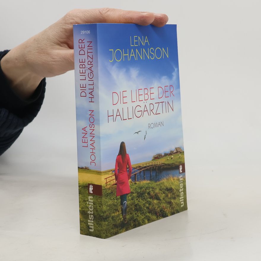 Lena Johannson Die Liebe der Halligärztin