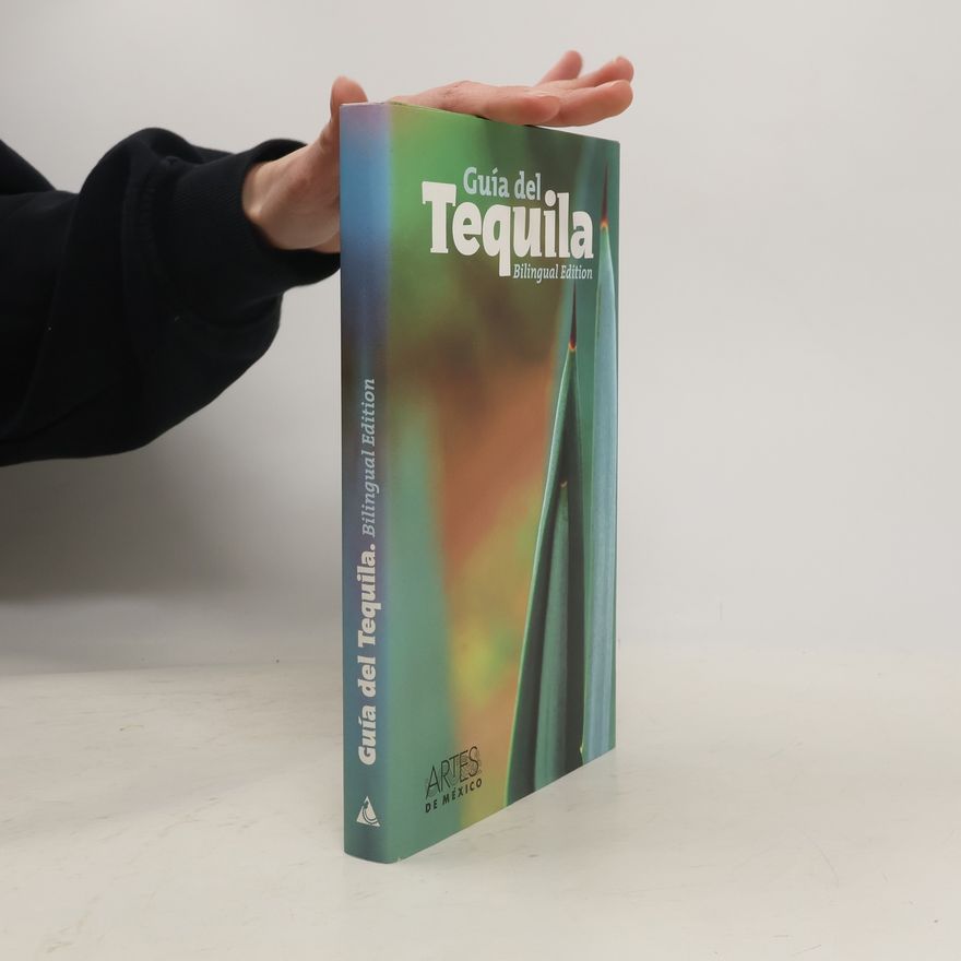 Artes de Mexico Guias: Guía del Tequila