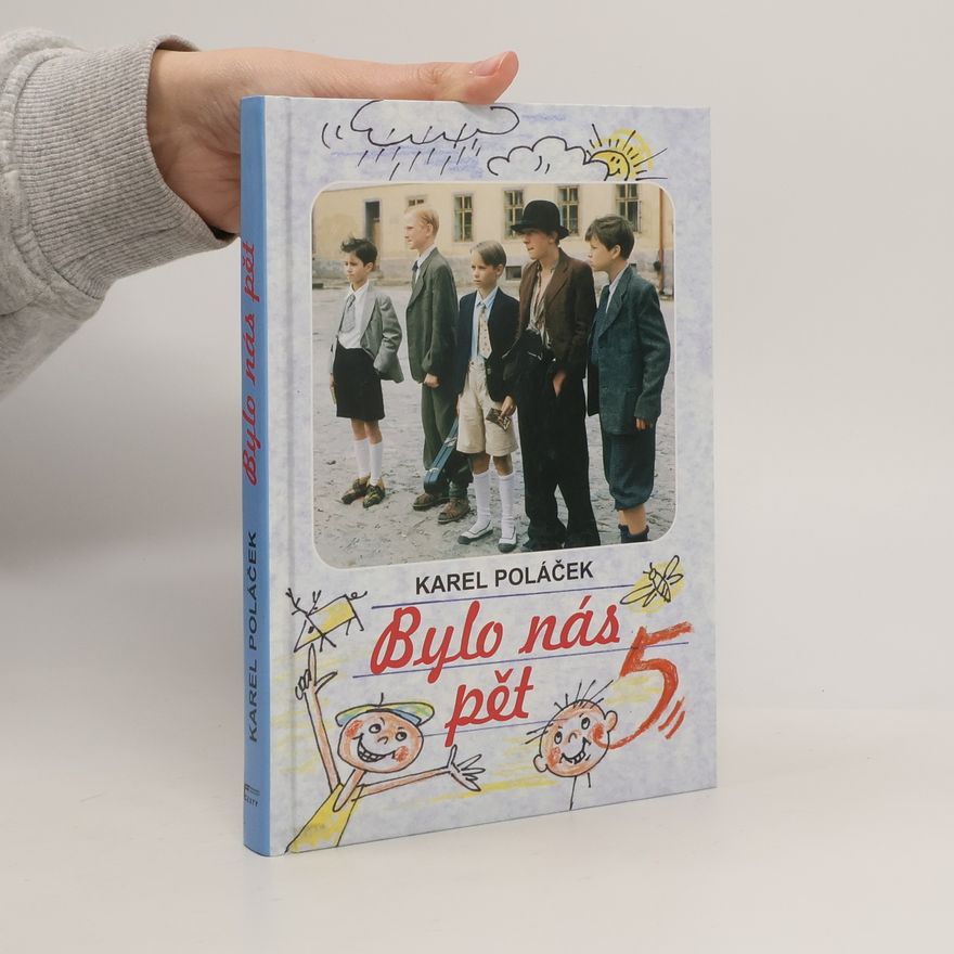 Karel Poláček Bylo nás pět
