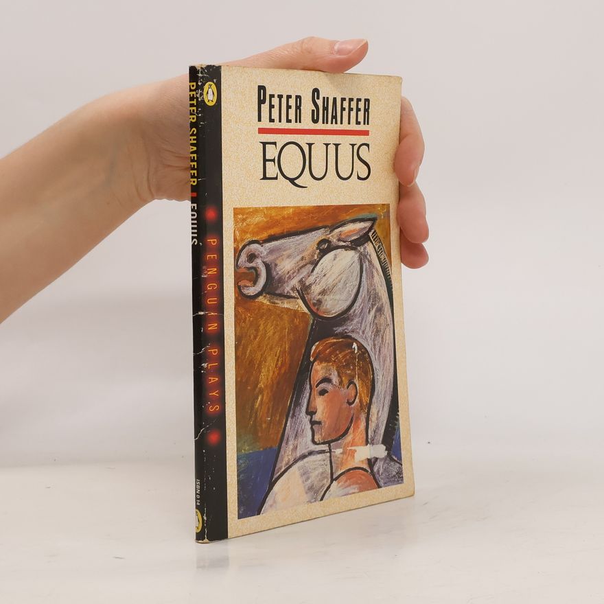 Peter Shaffer Equus
