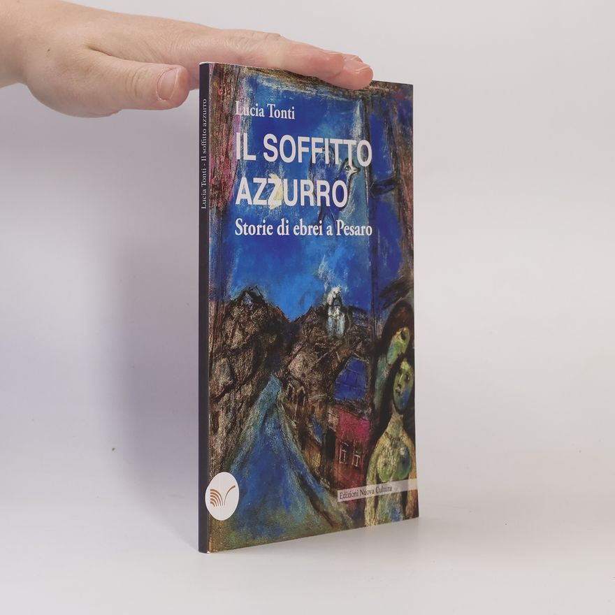 Lucianne Tonti Il soffitto azzurro