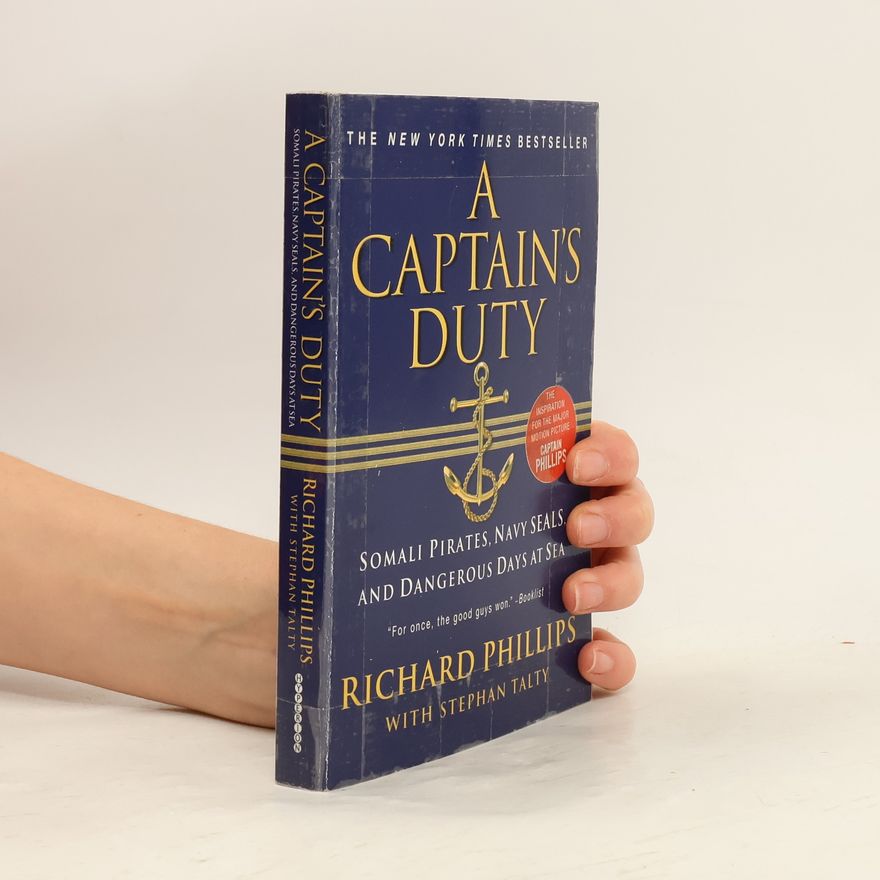 Richard Phillips A Captain's Duty