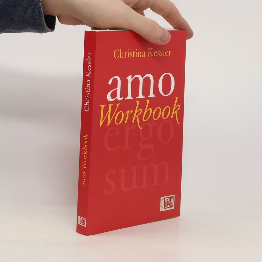 Christina Kessler Amo Workbook