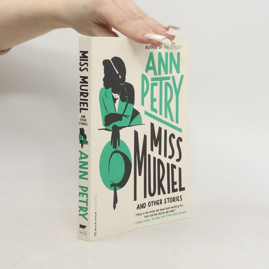 Ann Petry Miss Muriel and Other Stories