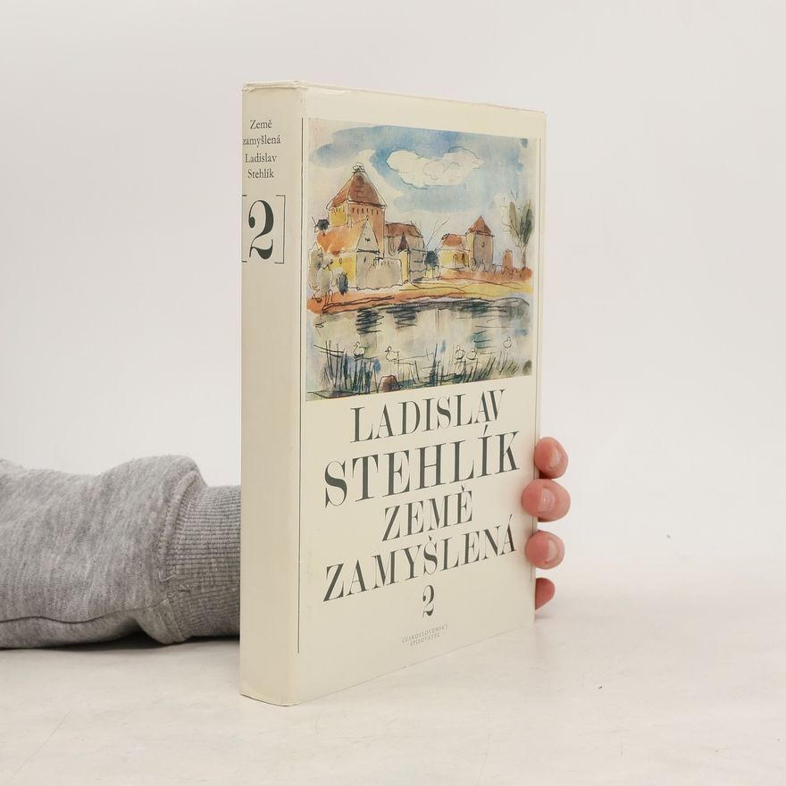 Ladislav Stehlík Země zamyšlená 2