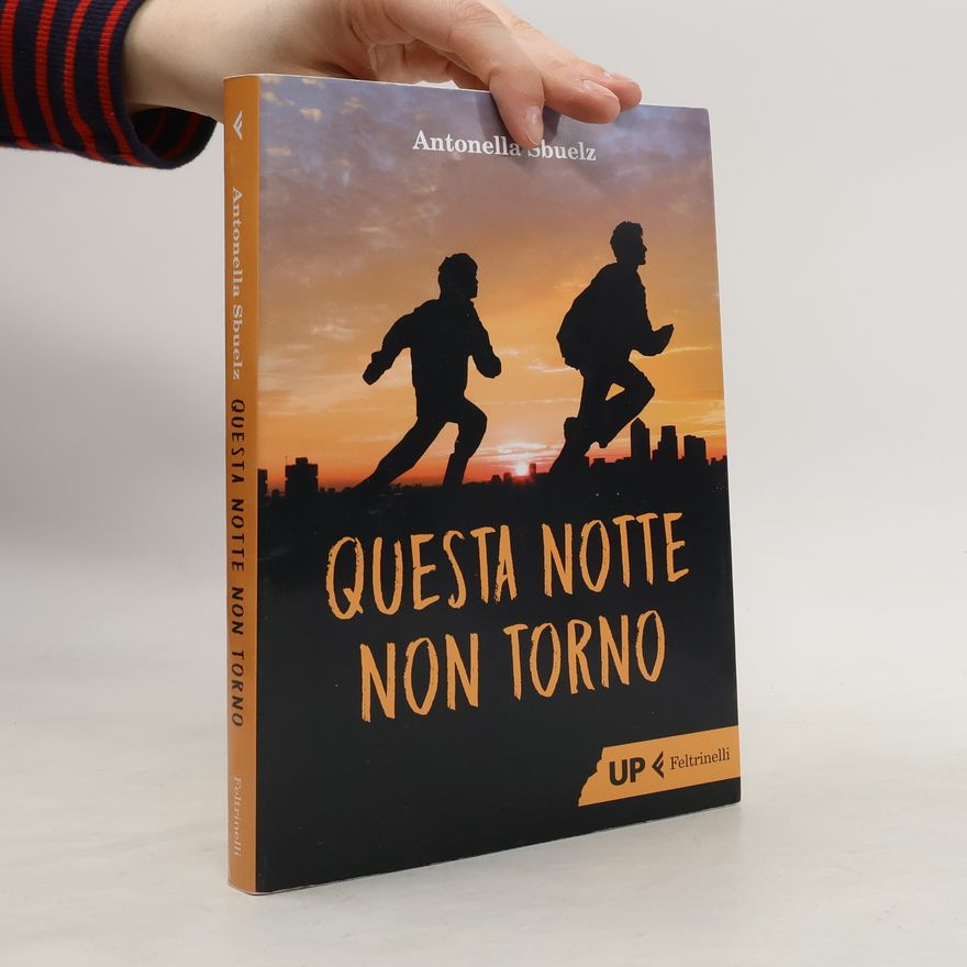Antonella Sbuelz Questa notte non torno