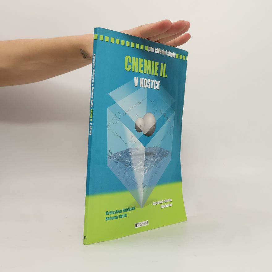 Bohumír Kotlík Chemie II. v kostce
