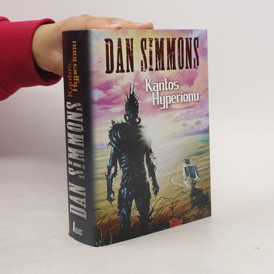 Dan Simmons Kantos Hyperionu