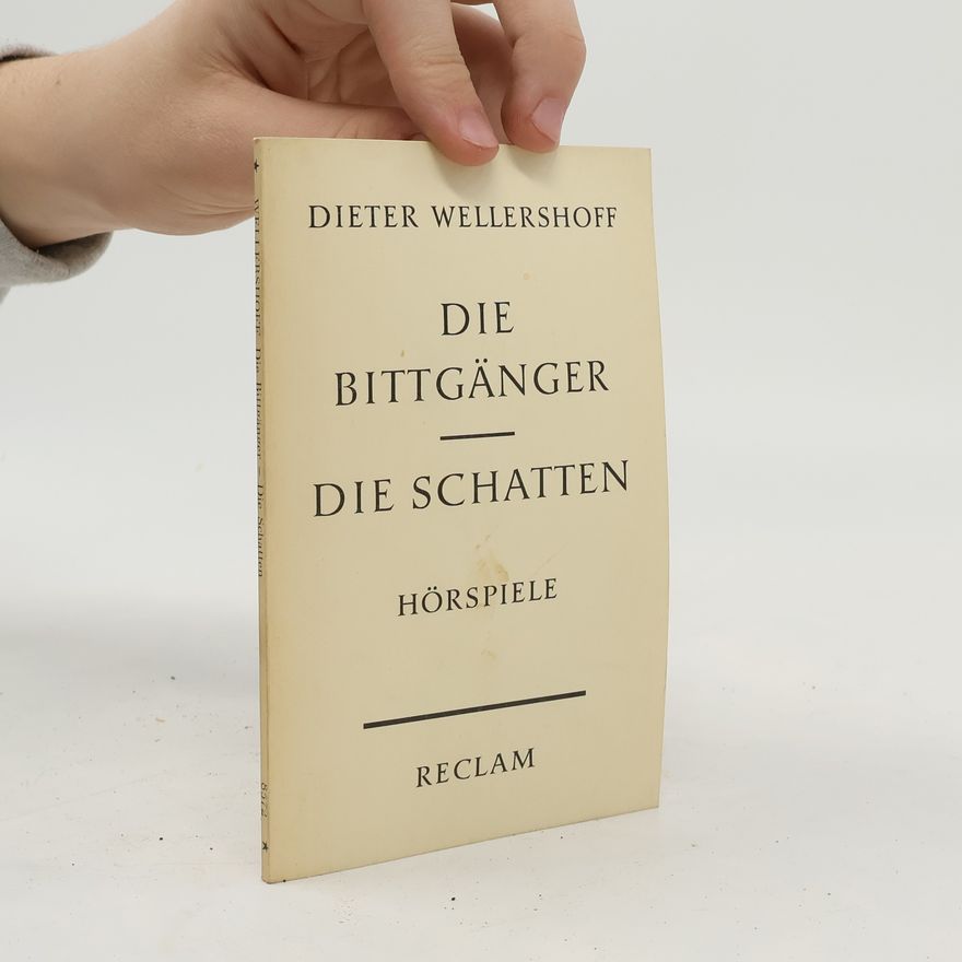 Dieter Wellershoff Die Bittgänger