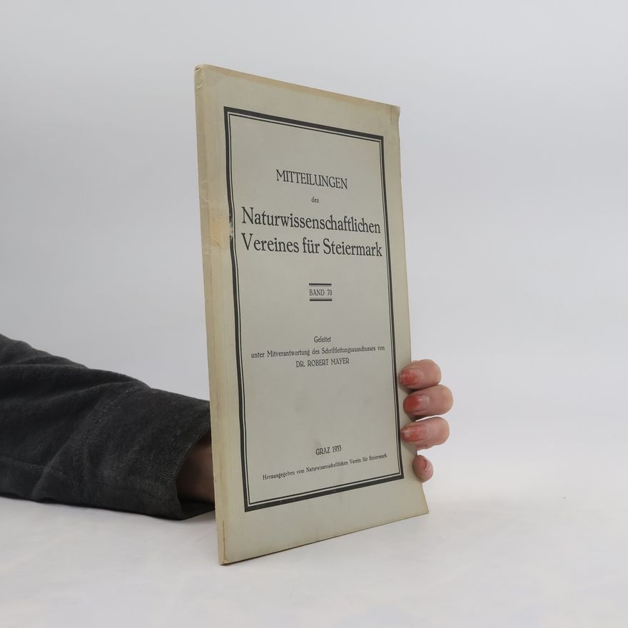 AA.VV. Mitteilungen des Naturwissenschaftlichen Vereines für Steiermark 70