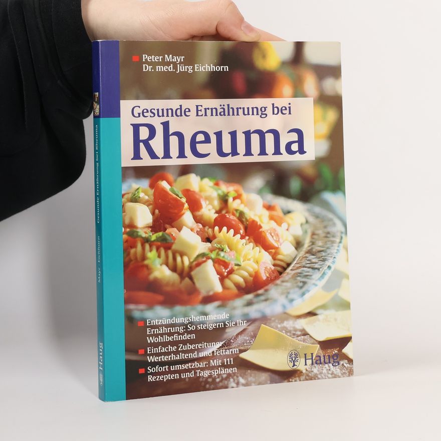 Klaus-Peter Mayr Gesunde Ernährung bei Rheuma