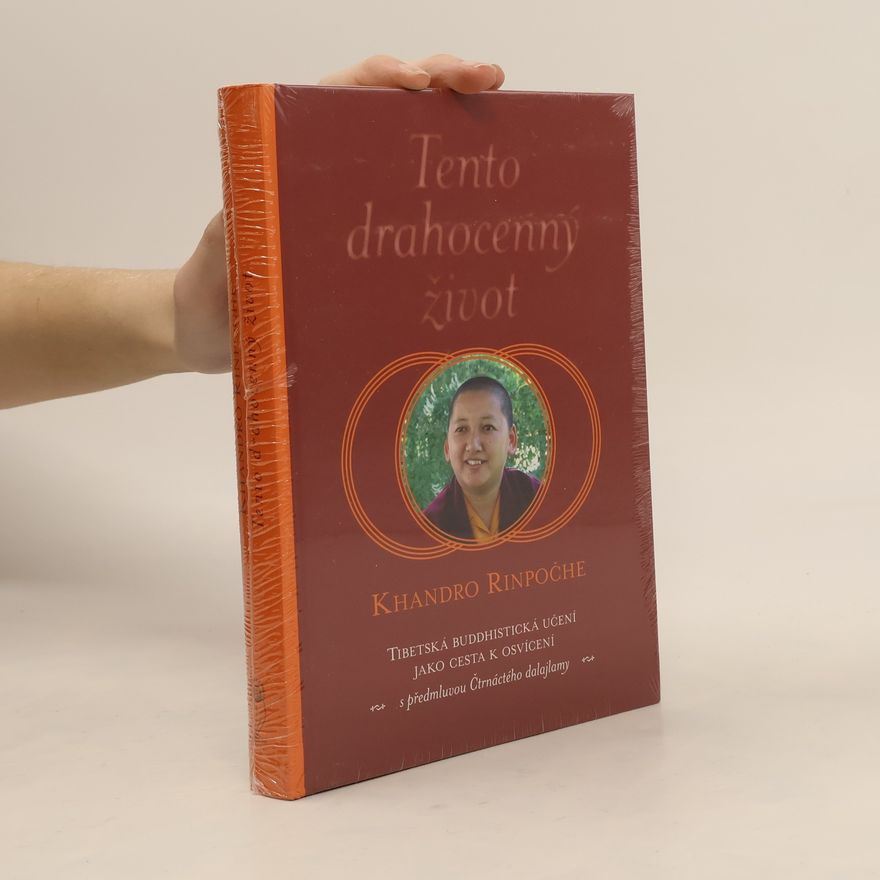 Khandro Rinpoče Tento drahocenný život