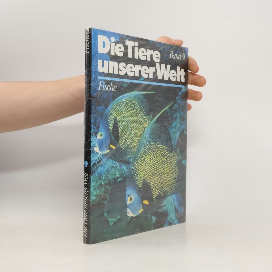 Autorenkollektiv Die Tiere unserer Welt Band 9. Fische