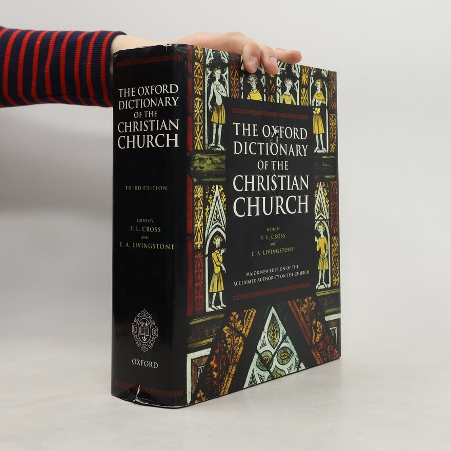 Frank Leslie Cross The Oxford Dictionary of the Christian Church