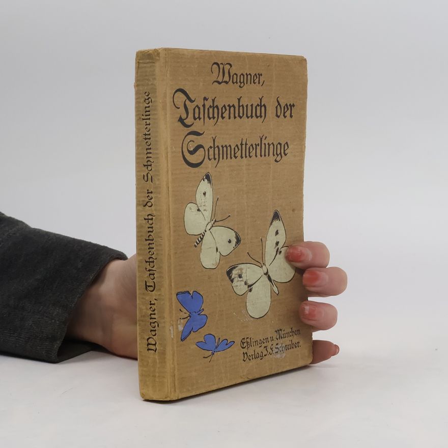 Hans Wagner Taschenbuch der Schmetterlinge